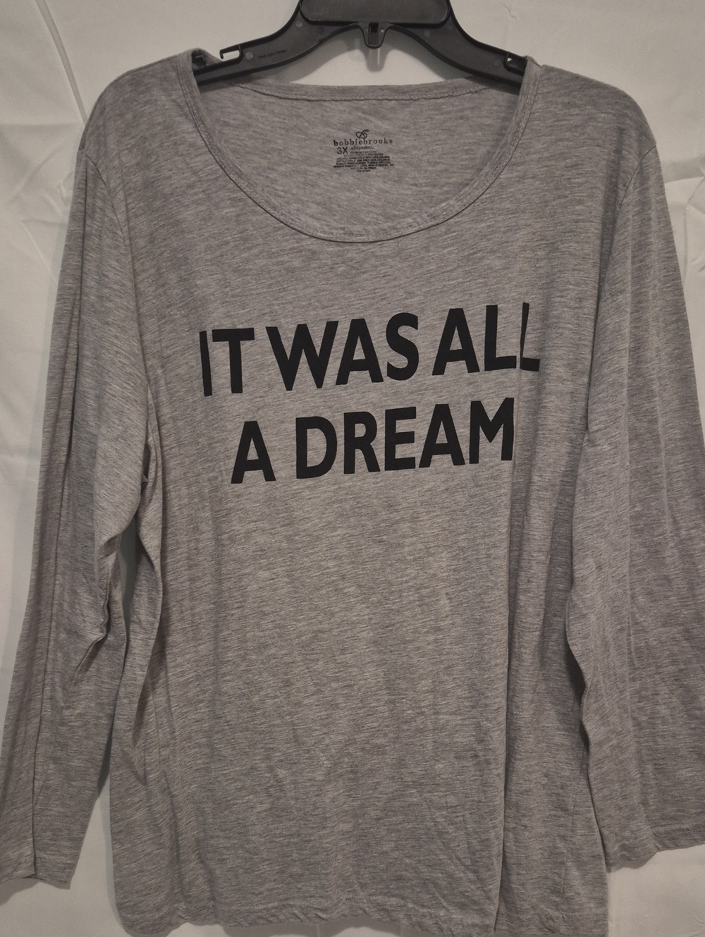 Bobbie Brooks Gray Long-Sleeve Top with Black 'It Was All A Dream' Graphic